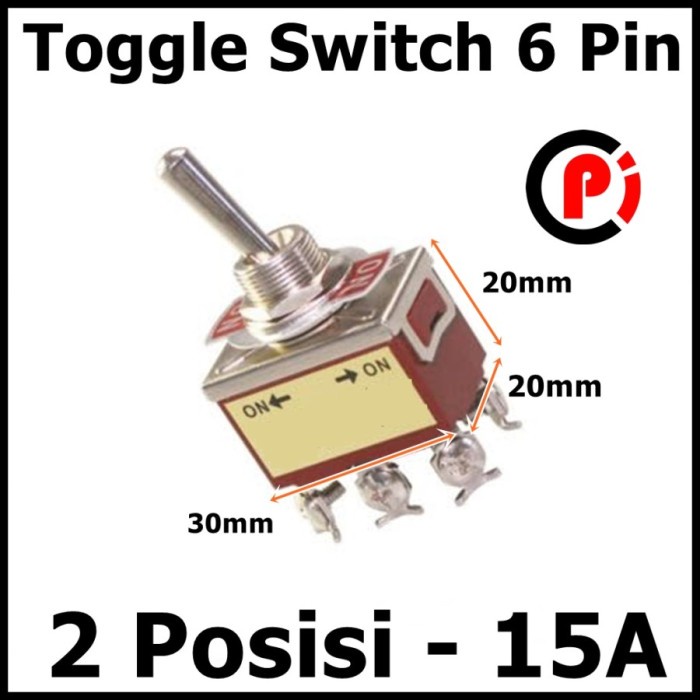 Saklar Toogle Switch Ukuran Besar 15A 250V 2 dan 3 Posisi 2 4 6 Pin