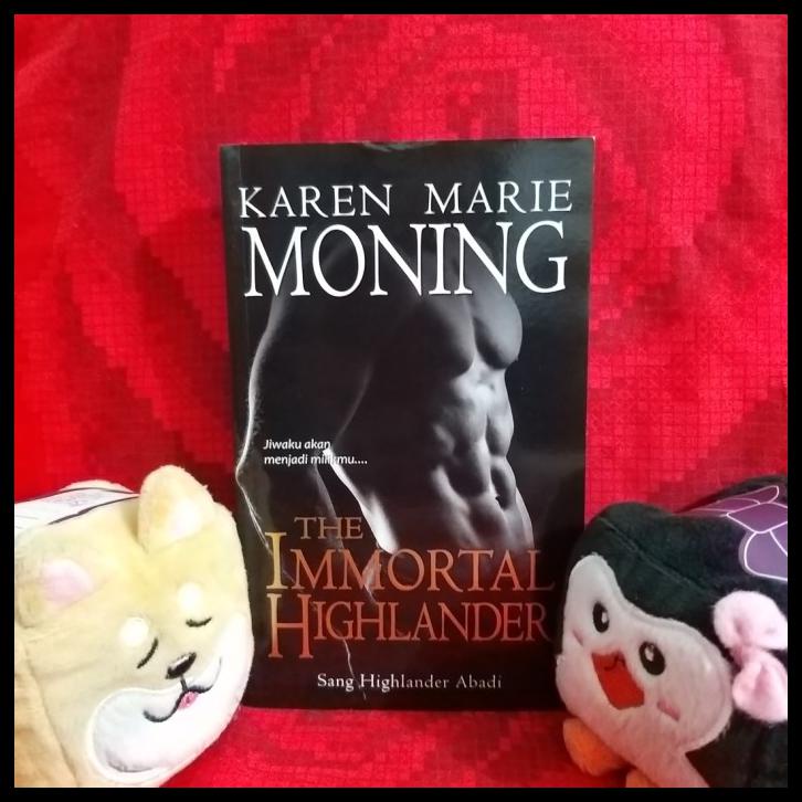 

THE IMMORTAL HIGHLANDER LS - KAREN MARIE MONING