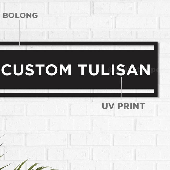 

66E【 Custom Tulisan Papan Sign Acrylic Modern Bolong UV Print Terlaris!!