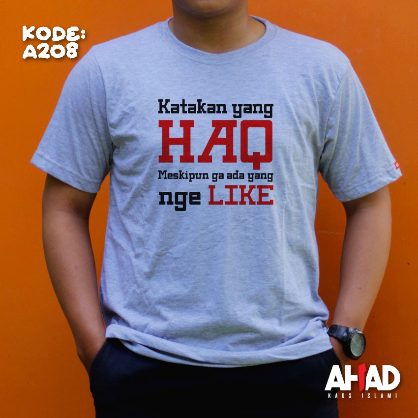 Kaos Islami Ahad - Katakan Yang Haq (A206M)