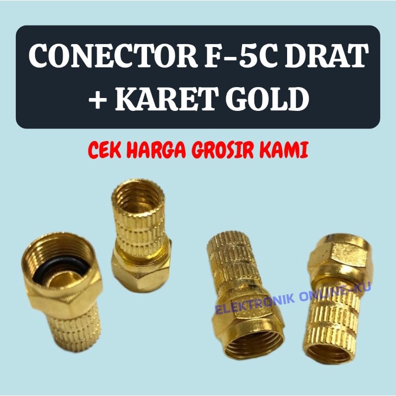 CONECTOR F 5C TV DRAT + KARET GOLD