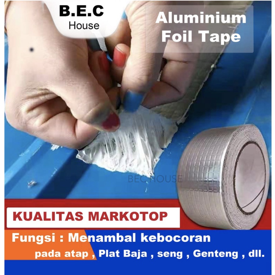 lakban waterproof anti bocor alumunium foil butyl super pelekat