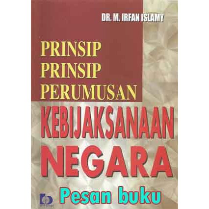 

Buku Prinsip prinsip Perumusan Kebijaksanaan Negara Wahyu. W