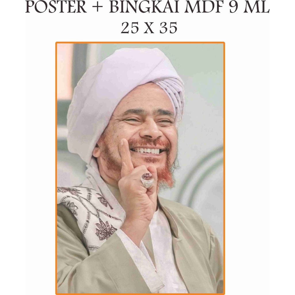 POTO POSTER HABIB UMAR BIN HAFIDZ BINGKAI FOTO HABIB UMAR 25 X 35