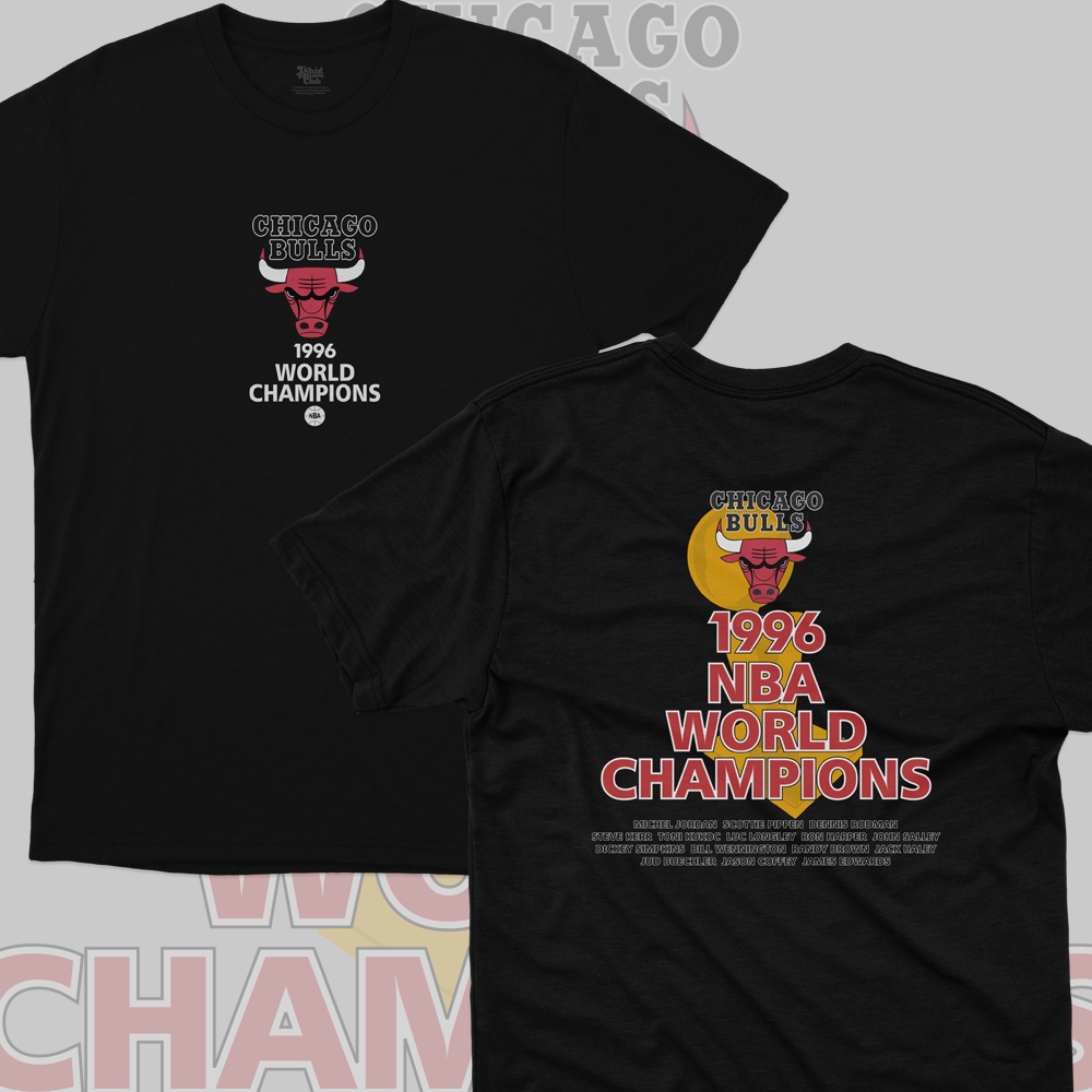 Original [TshirtFanclub] Kaos Classic Chicago Bulls 1996 NBA World Champions Unisex Tee