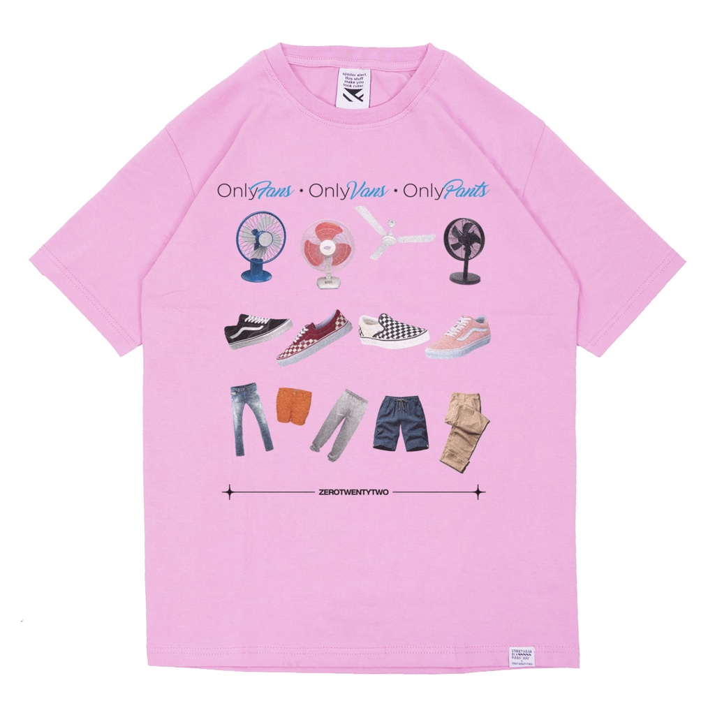 Zerotwentytwo T-Shirt Only Fans Only Pants Only Vans Soft Pink