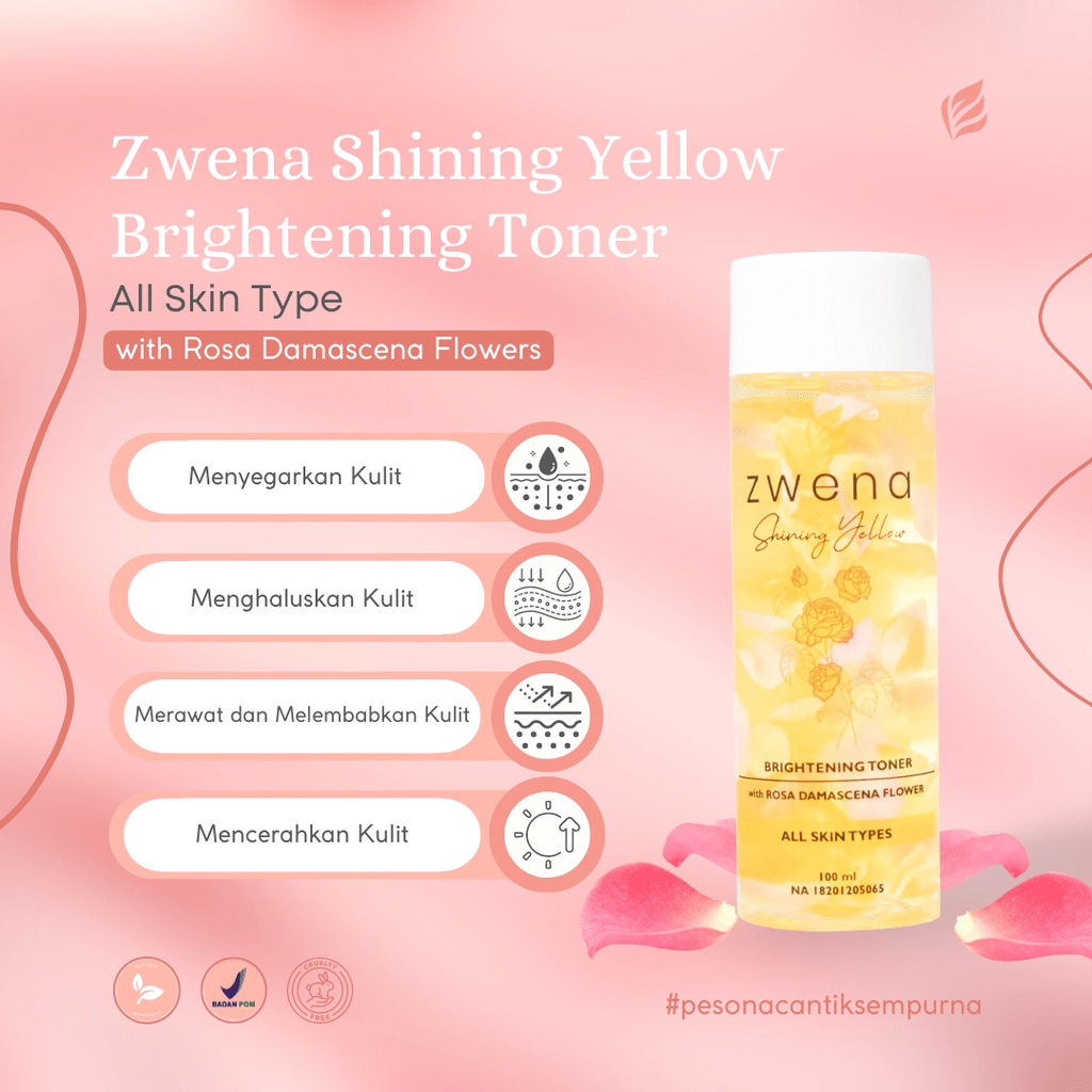 ZWENA Brightening Face Toner with Rosa damascena Petals Flower Zwena Toner Skincare Pencerah Wajah ORIGINAL BPOM