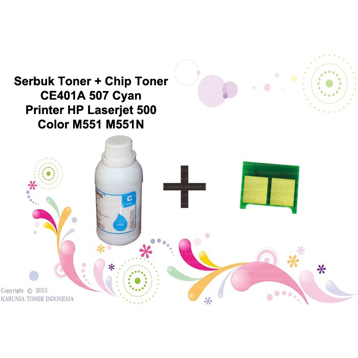 Serbuk Toner + Chip Toner CE401A 507 Cyan Laserjet 500 Color M551