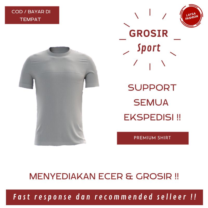 BISA COD SATUAN DAN GROSIR KAOS DRAYFIT POLOS KAOS RUNNING KAOS DRIFIT POLOS OBLONG DRY-FIT DRYFIT OLAHRAGA SPORT PREMIUM ATASAN OLAHRAGA SPORT FITNESS GYM FUTSAL BOLA BADMINTON VOLLY SEPEDA GOWES KAOS SPORT KAOS JERSEY POLOS KAOS FUTSAL POLOS DRIFIT