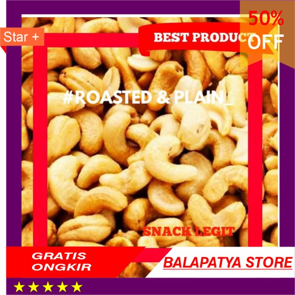 

Kacang Mede Original Plain Tawar Roasted Kacang Mete Panggang Oven No Salt No MSG 500 Gram