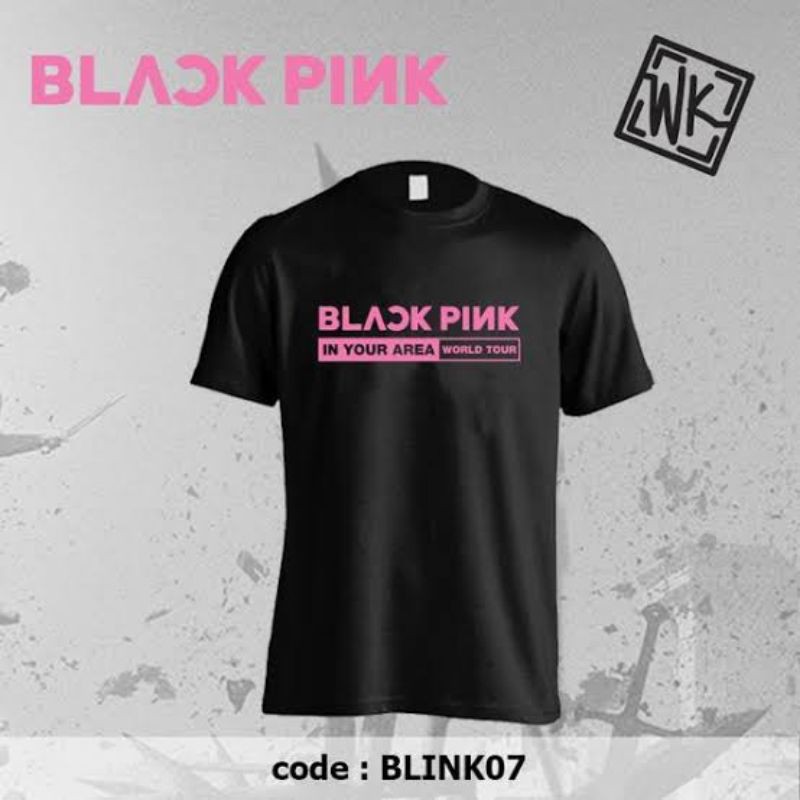 BAJU KAOS TSHIRT BLACKPINK IN YOUR AREA WORLD TOUR KPOP MURAH TERBAIK