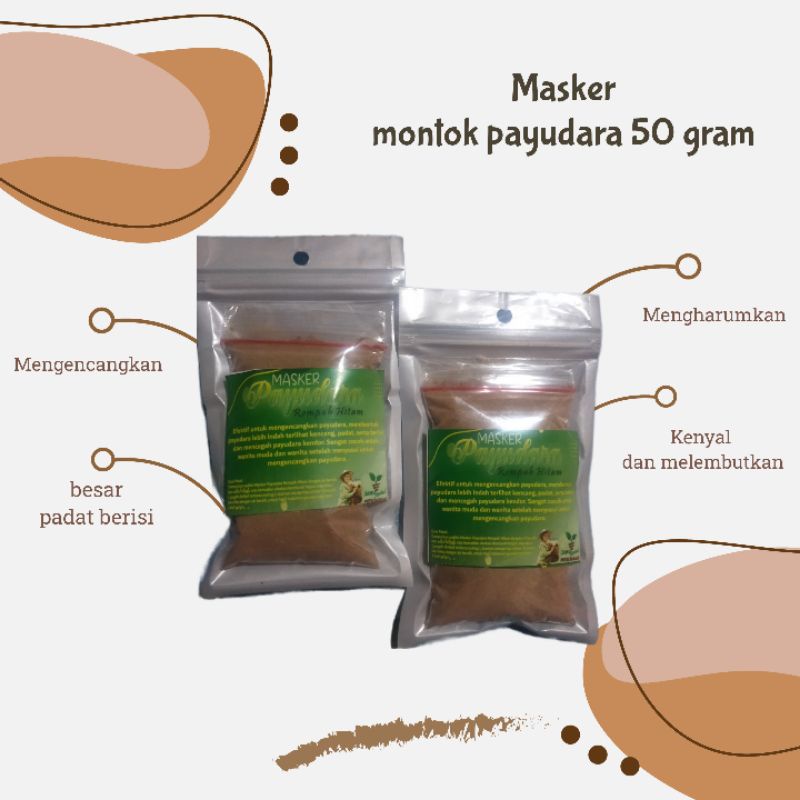 Masker montok payudara kencang padat berisi 50 gram asli ramuan dayak kalimantan