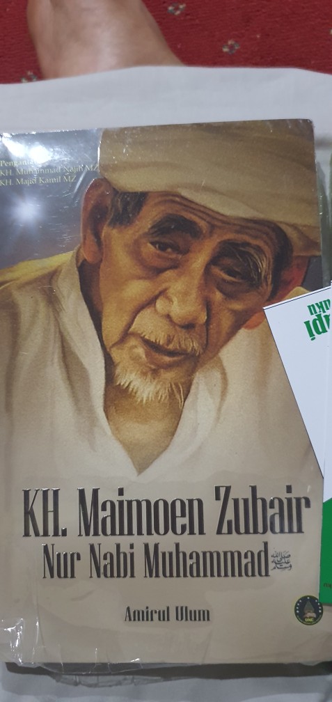 Kh. Maimoen Zubair : Nur Nabi Muhammad Saw