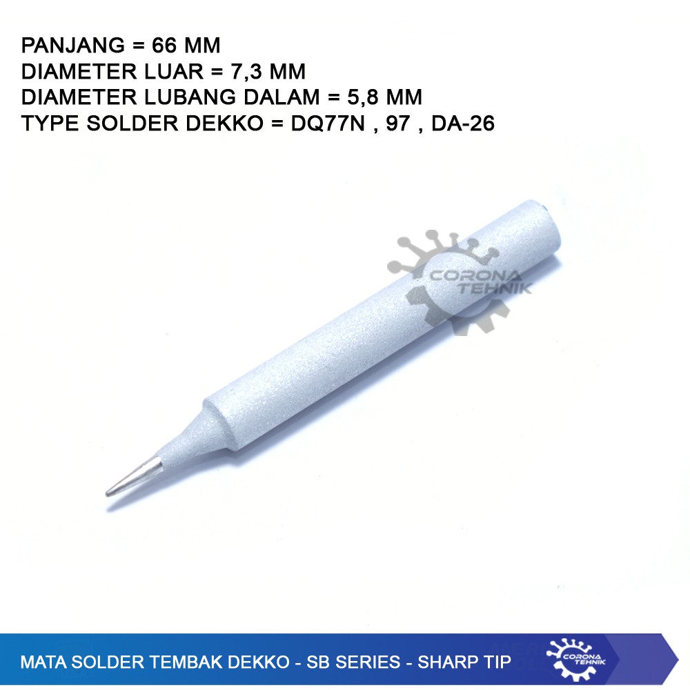 Mata Solder Tembak Dekko -SB Series - Sharp Tip