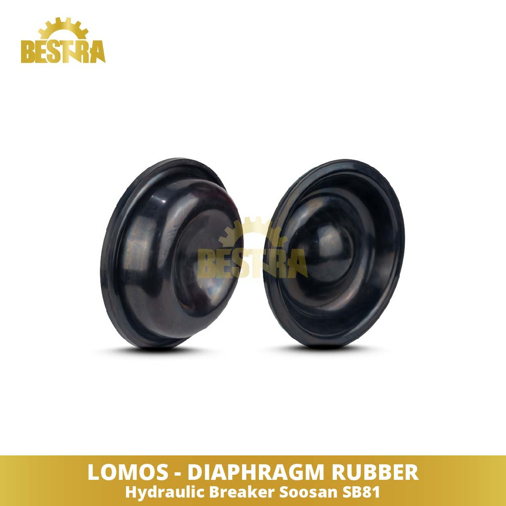 LOMOS Diaphragm Rubber (Karet Membran) Hydraulic Breaker Soosan SB81 / SB 81