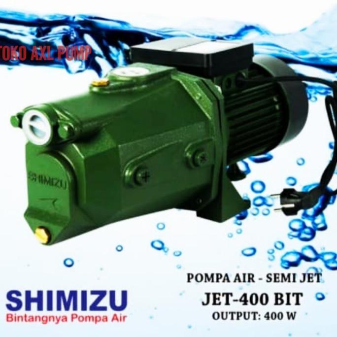 Pompa air shimizu jet 400 bit - semi jet shimizu ada terus