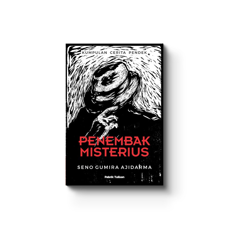 Penembak Misterius - Seno Gumira Ajidarma