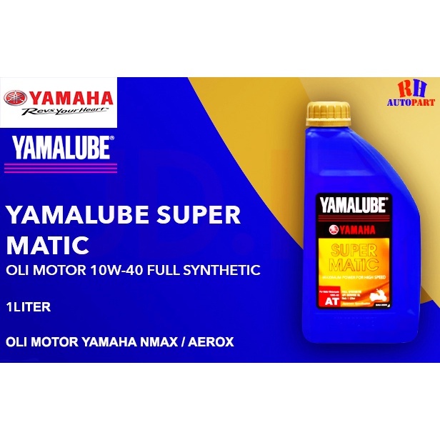 Oli yamalube super matic 1L oli yamalube super matic 1 liter oli motor NMax nmax  aerox  lexi oli yamalube super matic 10W / 40 4T 1 Liter original