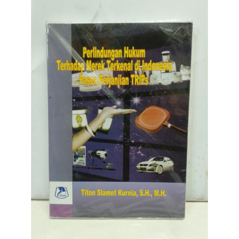 Jual BUKU PERLINDUNGAN HUKUM TERHADAP MEREK TERKENAL DI INDONESIA ...