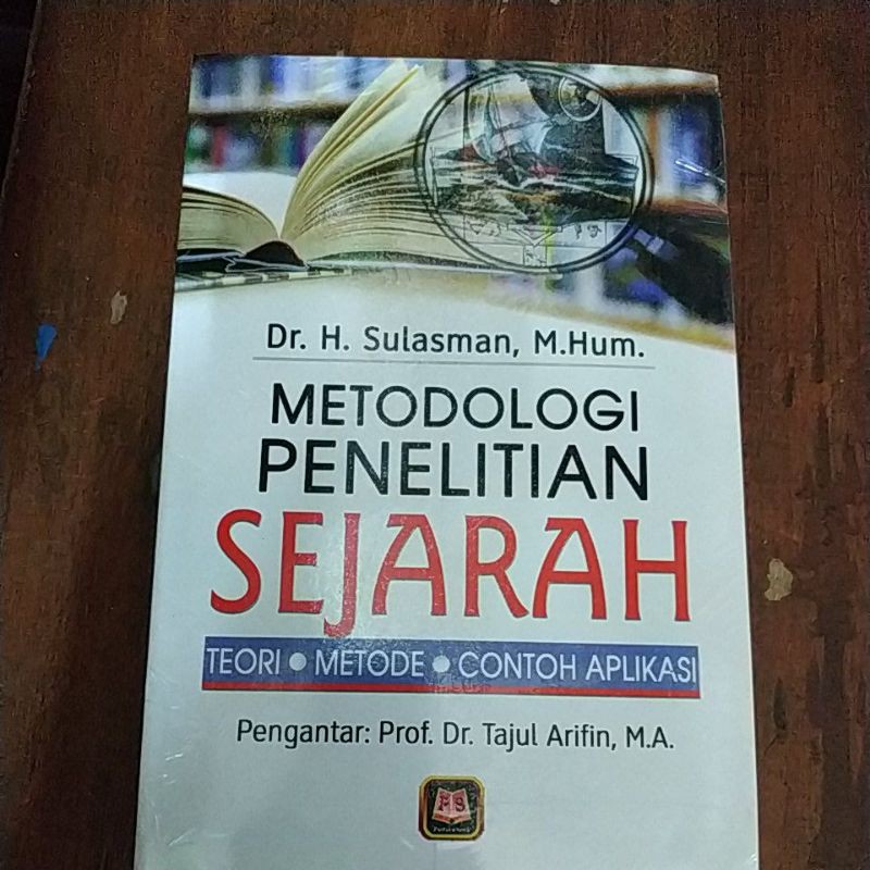 METODOLOGI PENELITIAN SEJARAH