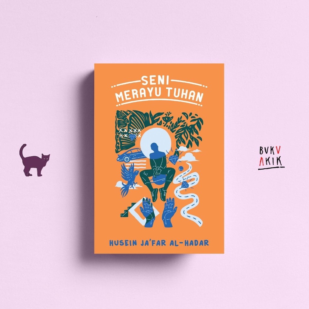 Seni Merayu Tuhan - Husein Ja‘far Al-Hadar