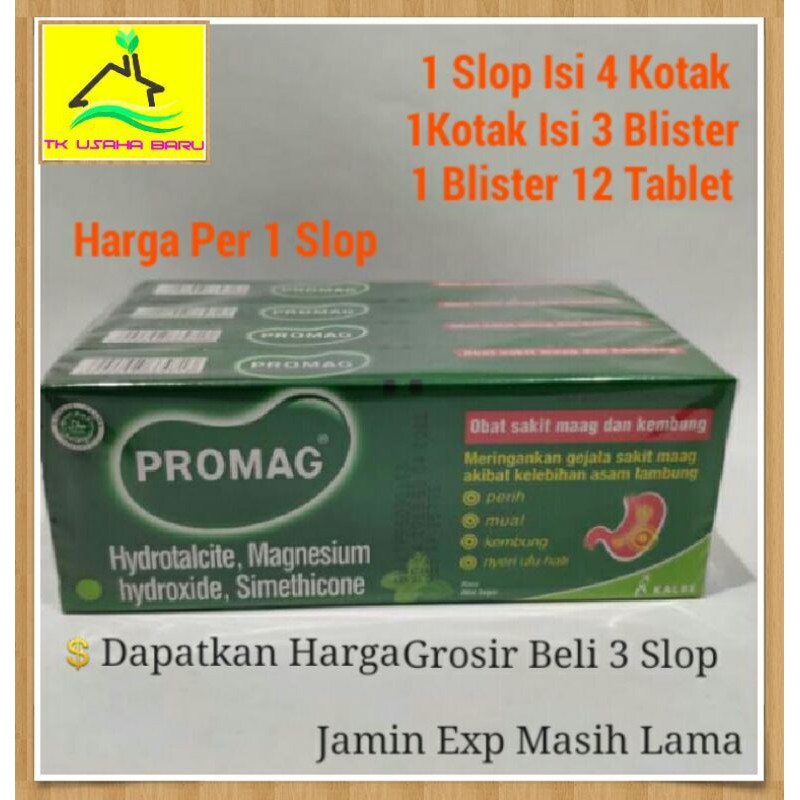 

Promag 1 Slop isi 4 Kotak @ 3 Blister @10 Tablet