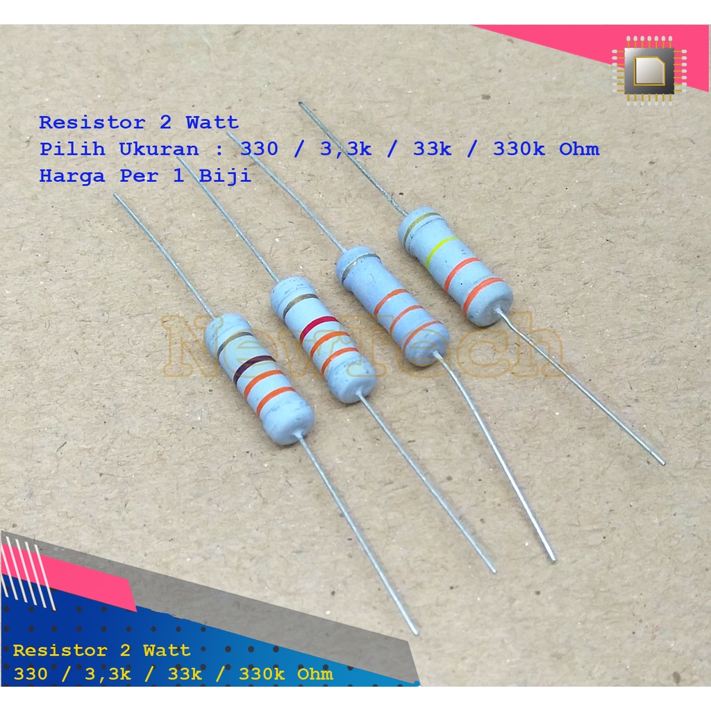 Resistor 2W 330 3,3k 3.3k 3k3 33k 330k Ohm 2W 2Watt 2 Watt
