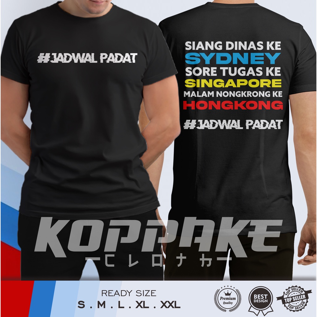 Kaos Jadwal Padat Hongkong Sydney Singapore Togel HK SDY SGP Pools Baju Distro