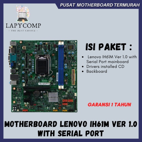 MOTHERBOARD LENOVO IH61M VER 1.0 WITH SERIAL PORT DDR3 MOBO LENOVO MURAH BERGARANSI