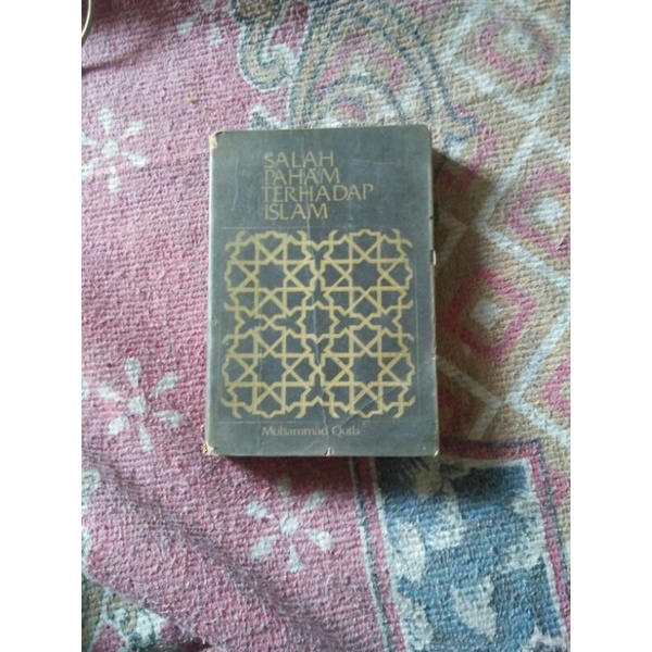 Salah paham terhadap islam - Muhammad qutb