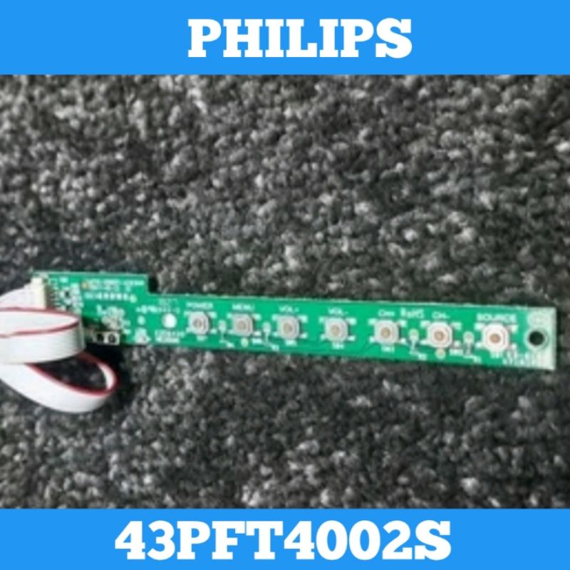 Pcb Sensor & Pcb Tombol TV PHILIPS 43PFT4002S Sensor TV PHILIPS 43PFT4002 Tombol TV PHILIPS 43PFT400