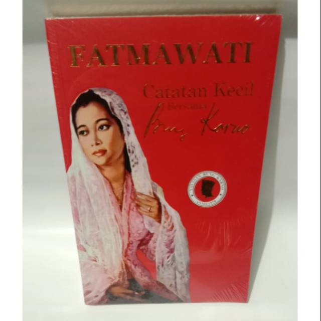 Fatmawati Catatan Kecil bersama Bung Karno Original