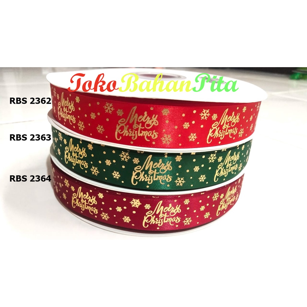 

(25 yard) Pita Satin Motif Natal RBS 2362,2363,2364 | Pita Christmas | Toko Bahan Craft | Grosir Pita