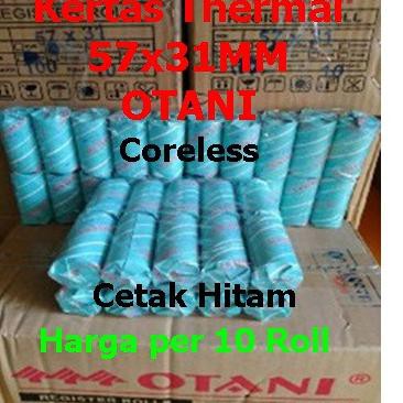 

Terlaris 0QBYZ Kertas Thermal 57X30 / 57x31MM OTANI Printer Bluetooth Kasir per 10 Roll SPOT EDC BRI