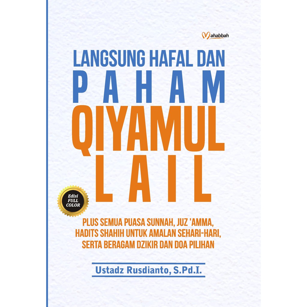 

Buku Langsung Hafal dan Paham Qiyamul Lail - Mahabbah