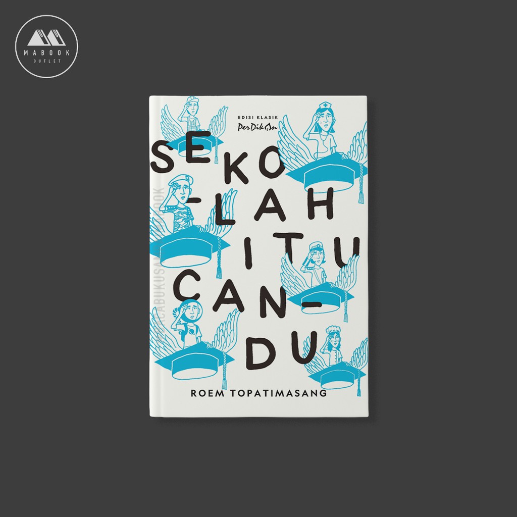 Sekolah Itu Candu  - Roem Topatimasang