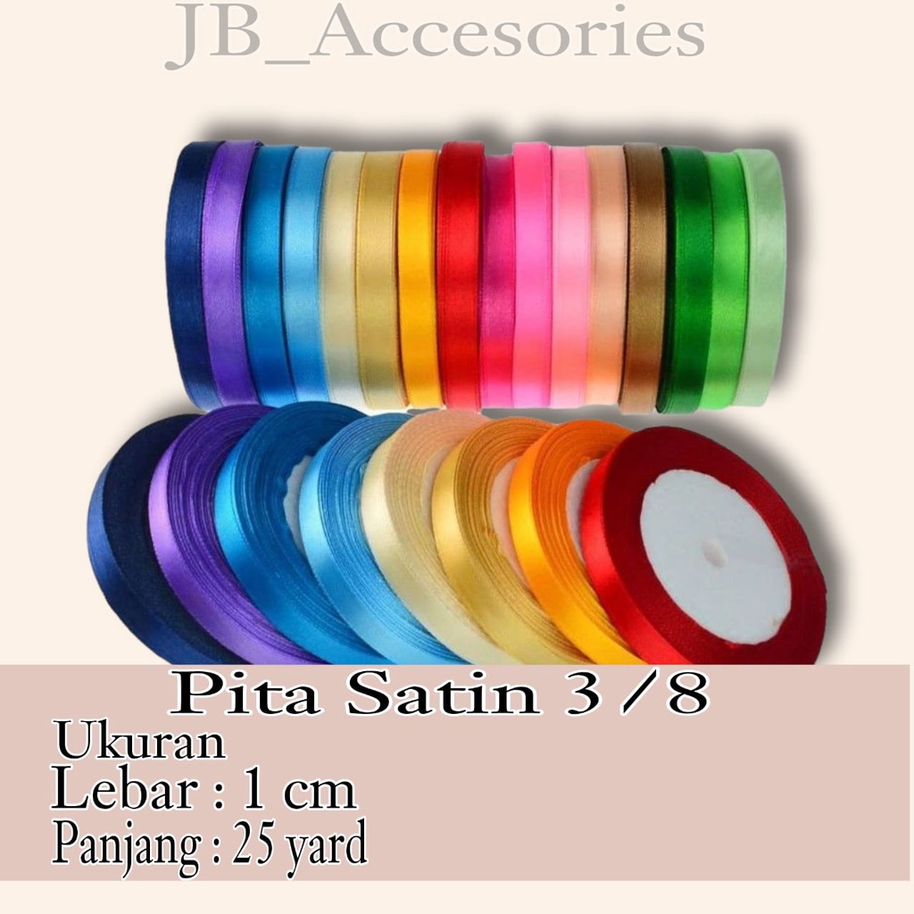 

Pita satin Taiwan import 3/8 inch lebar 1cm panjang 25yard