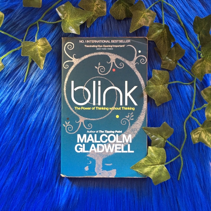 BLINK (The Power of Thinking Without Thinking) - Malcolm Gladwell [PRELOVED/BEKAS]