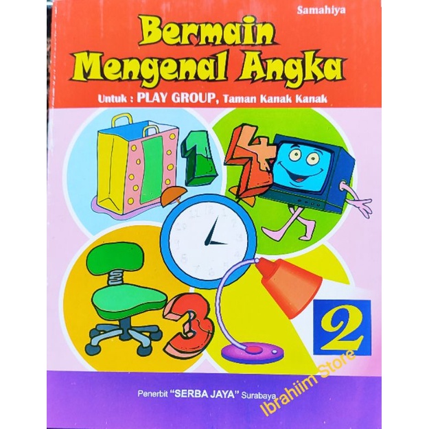 BUKU ANAK BERMAIN MENGENAL ANGKA UNTUK PAUD DAN TK