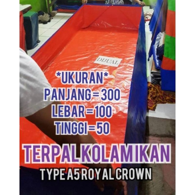 TERPAL KOLAM IKAN 300X100X50 TYPE A'5 ORIGINAL KOREA