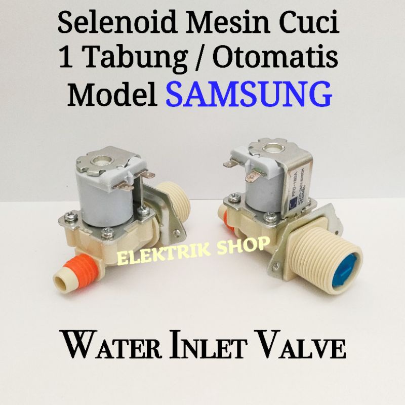 SELENOID MESIN CUCI SAMSUNG 1 TABUNG / WATER INLET VALVE MESIN CUCI SAMSUNG