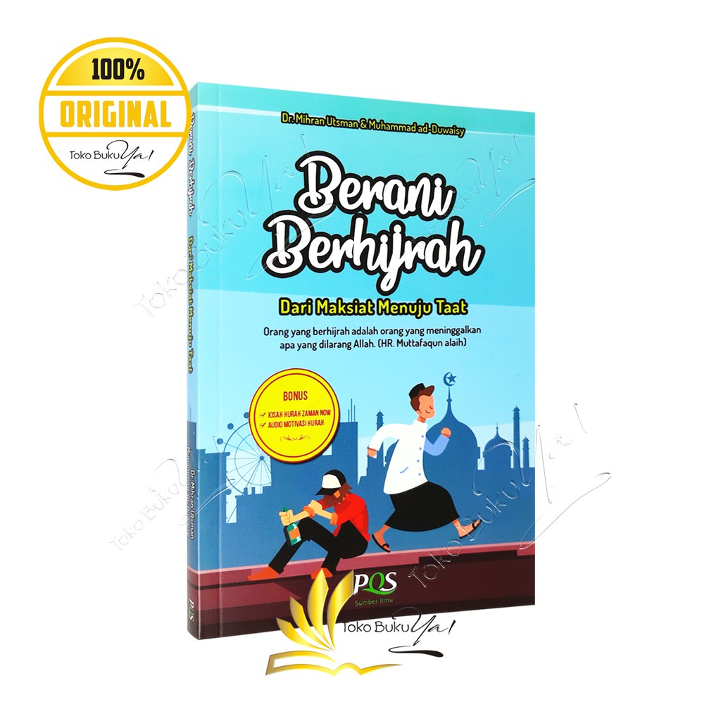 Berani Berhijrah - PQS Publishing