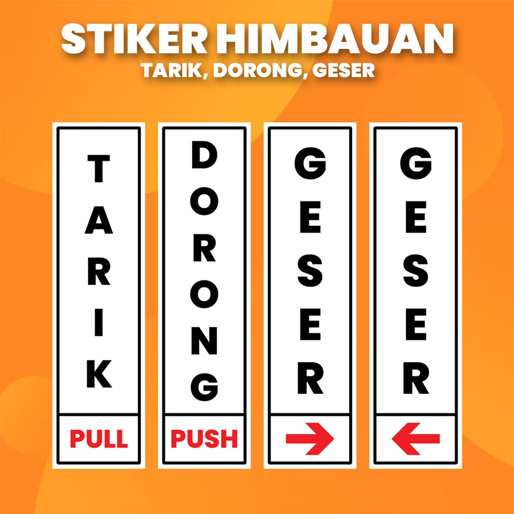 Jual Stiker K Tarik Dorong Geser Push Pull Sliding Print Tajam Anti Air Indonesia Shopee