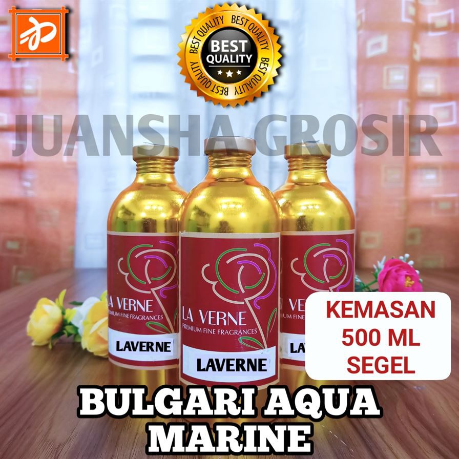 BIBIT PARFUM MURNI || ATLANTIC MARINE - BVLGARI AQVA MARINE || LAVERNE || 500ML SEGEL || BVLGARI