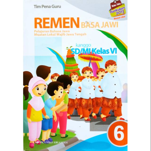 Kunci Jawaban Buku Paket Bahasa Jawa Kelas 6 Kurikulum 2013 Revisi Sekolah