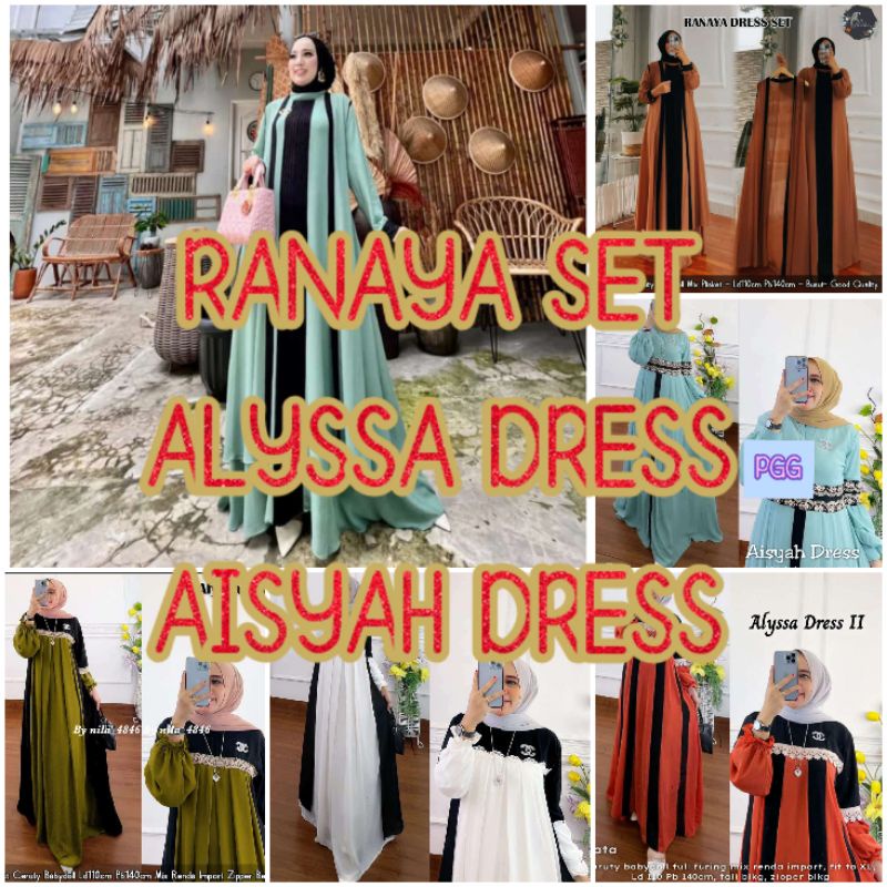 PGG RANAYA DRESS SET OUTER / ALYSSA DRESS / AISYAH DRESS (LABEL JASMINE)/ANISA DRESS / ALISA DRESS