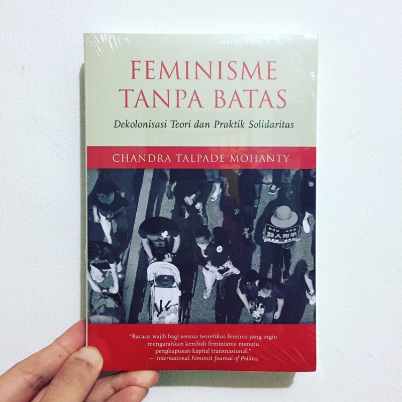 FEMINISME TANPA BATAS - Chandra Talpade Mohanty