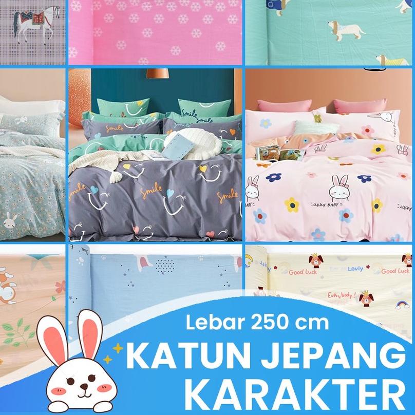 ♂ KAIN SPREI KATUN JEPANG MOTIF KARAKTER ANAK CEWEK LEBAR 250 METERAN ۞