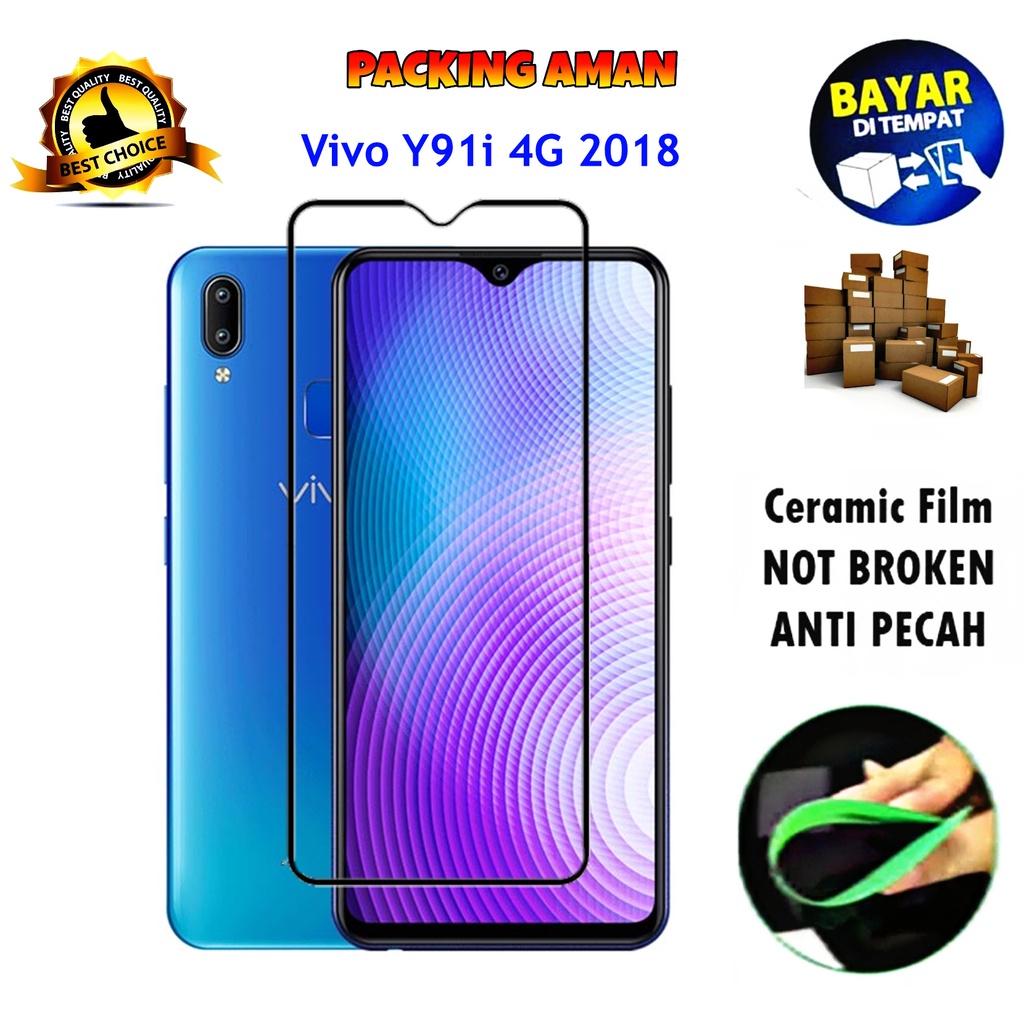 Tempered Glass Vivo Y91i 4G 2018 FULL COVER FULL SCREEN Ceramic Film Anti Gores