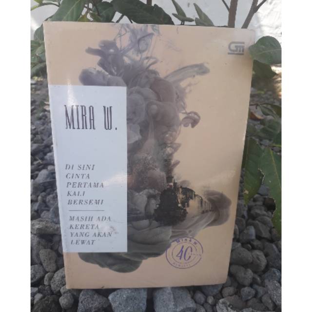 novel mira w 1 buku isi 2 judul (di sini cinta pertama kali bersemi / masih ada kereta yg akan lewat